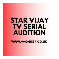 Star Vijay TV Serial Audition 2024 