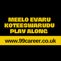 Meelo Evaru Koteeswarudu Play Along 2024 