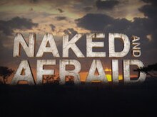 Naked and Afraid Application 2025 Audition Location Start Dates