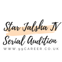 Star Jalsha TV Serial Audition 2025 