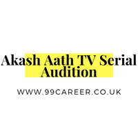 Akash Aath TV Serial Audition 2025