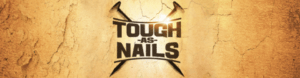 Tough As Nails Australia 2025 Application Casting Schedule